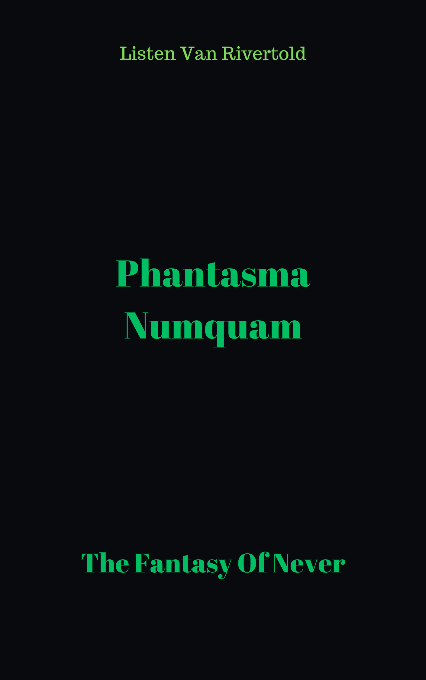 Phantasma Numquam